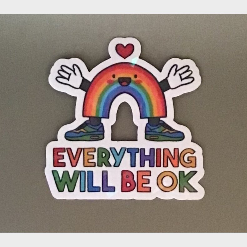 Everything is going to be ok  7,5 x 7,5