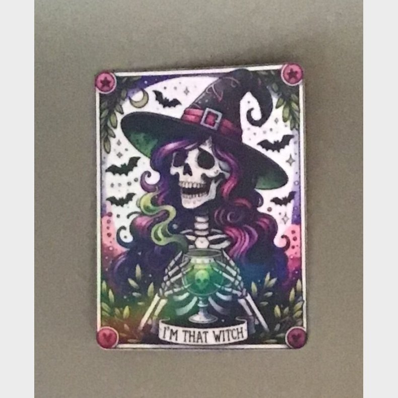 I�m that witch 8 x 6 cm.